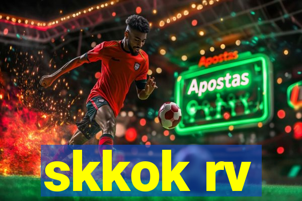 skkok rv